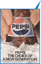 Pepsi, The Choice of a New Generation